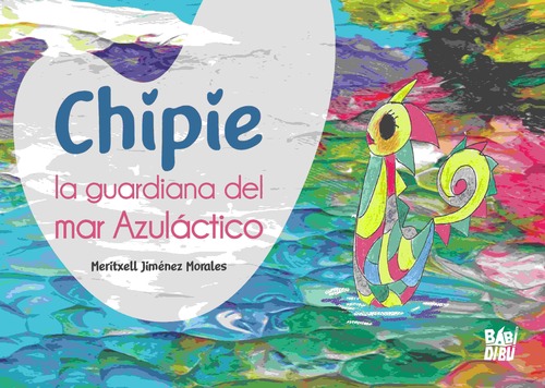 Chipie, la guardiana del mar azuláctico