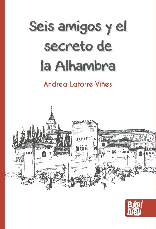 Seis amigos y el secreto de la Alhambra