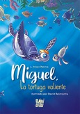 Miguel, la tortuga valiente