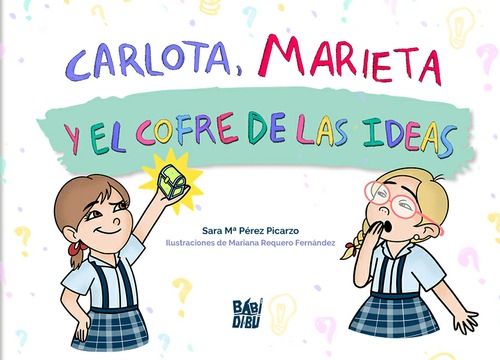 Carlota, Marieta y el cofre de las ideas