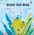 Slowy the Slug