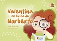 Valentina en busca de Norberto