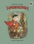 SUPERKAZBABY: La huella del primer traje