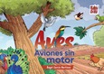 Aves, aviones sin motor