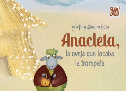 Anacleta, la oveja que tocaba la trompeta