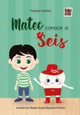 Mateo conoce a Seis