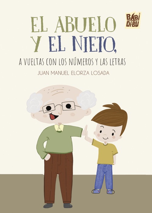 El abuelo y el nieto, a vueltas con los números y las letras