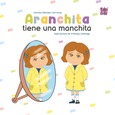 Aranchita tiene una manchita