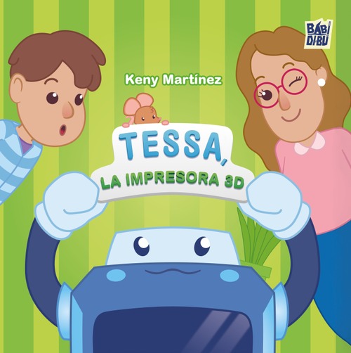 Tessa, la impresora 3D