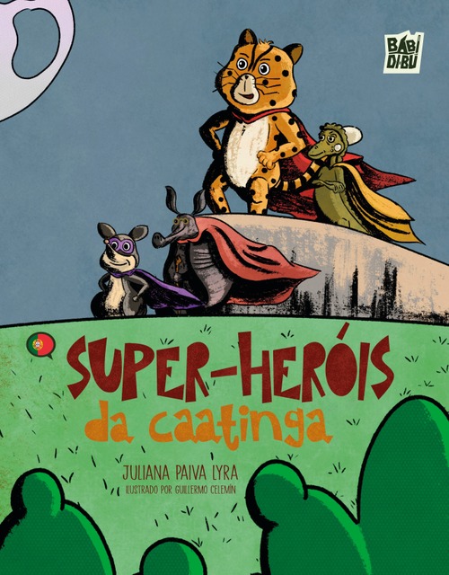 Super-heróis da caatinga