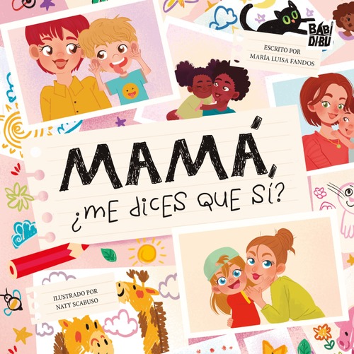 Mamá, ¿me dices que sí?