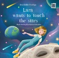 Lara wants to touch the stars