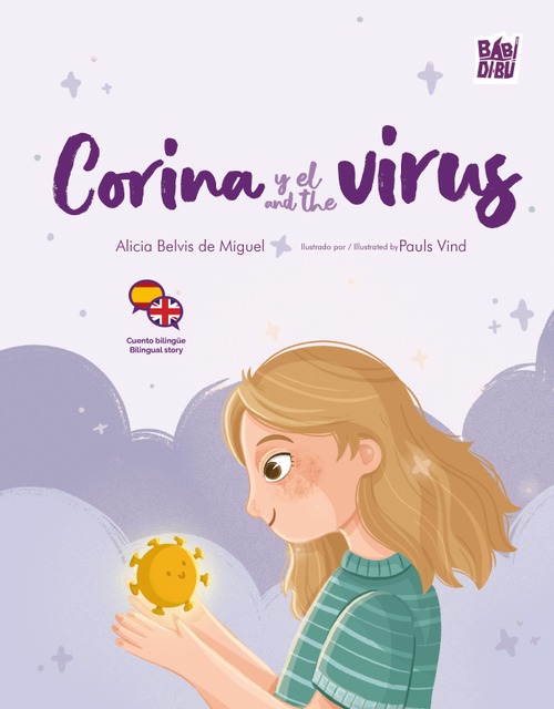 Corina y el virus/ Corina and the virus