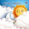 I bizarri cammini di Sole e Luna