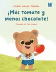 ¡Más tomate y menos chocolate!