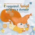 L’esquirol Aniol se’n va a dormir 