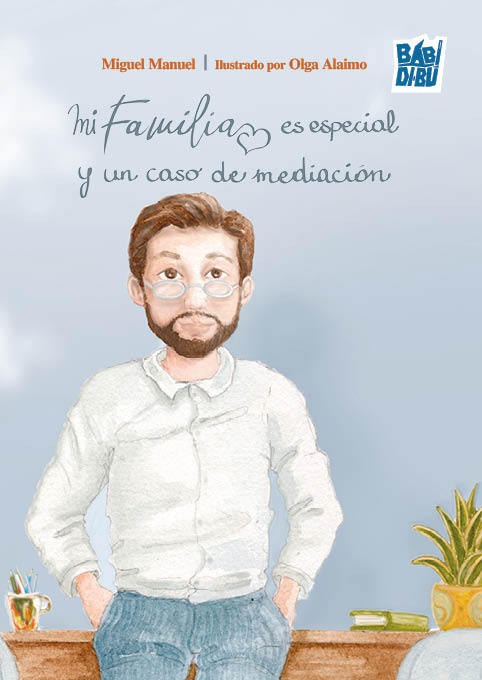 Mi familia es especial y un caso de mediación