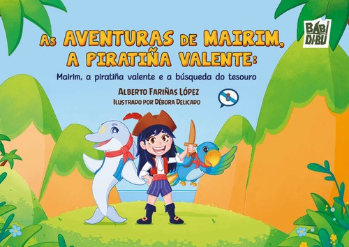 As aventuras de Mairim, a piratiña Valente