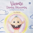 Vicente dientes relucientes