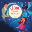 Viola e il potere dell’amicizia