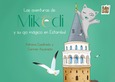 Las aventuras de Mikedi y su ojo mágico en Estambul