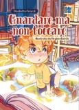 Guardare ma non toccare