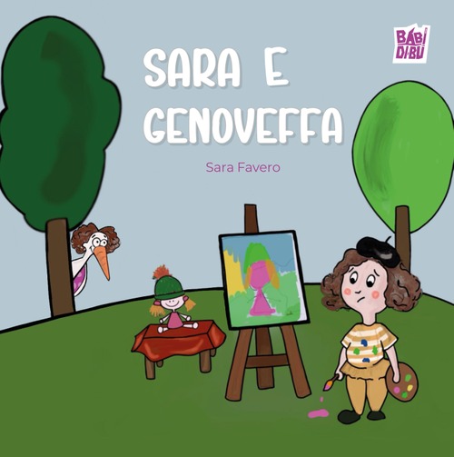 Sara e Genoveffa Sara e Genoveffa