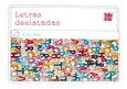 Letras deslatadas