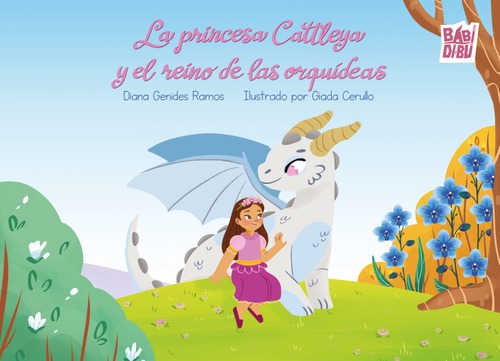 La princesa Cattleya y el reino de las orquídeas