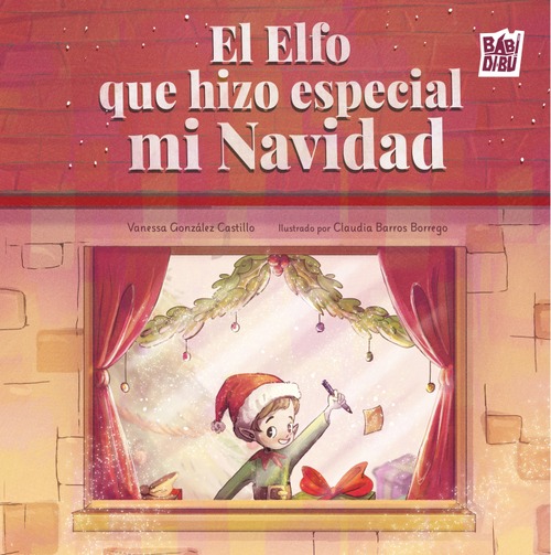 El elfo que hizo especial mi Navidad El elfo que hizo especial mi Navidad