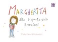 Margherita alla scoperta delle emozioni