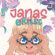 Janas Brille