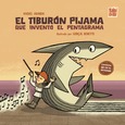 El tiburón pijama que inventó el pentagrama El tiburón pijama que inventó el pentagrama