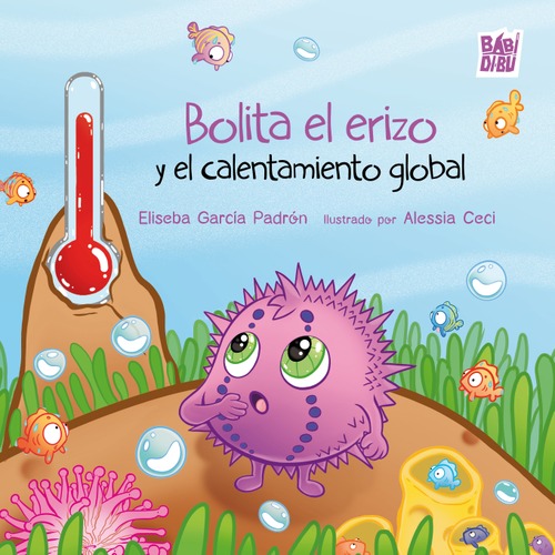 Bolita el erizo y el calentamiento global