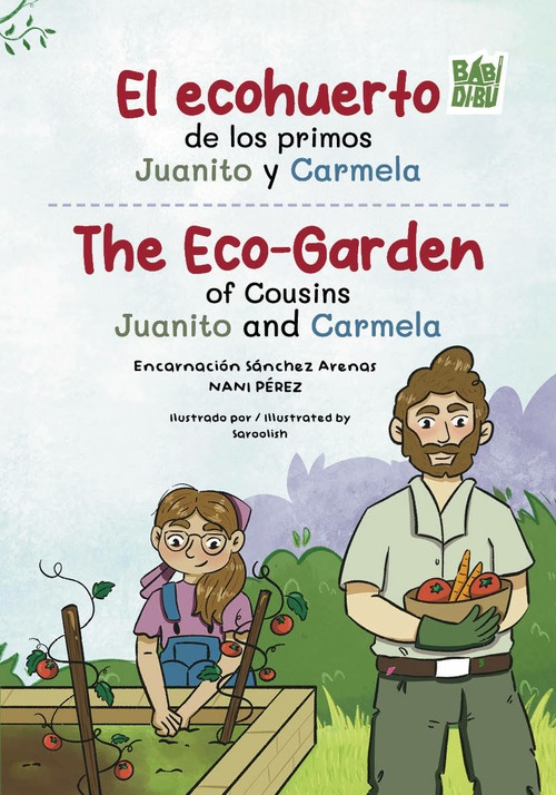 El ecohuerto de los primos Juanito y Carmela | The Eco-Garden of Cousins Juanito and Carmela