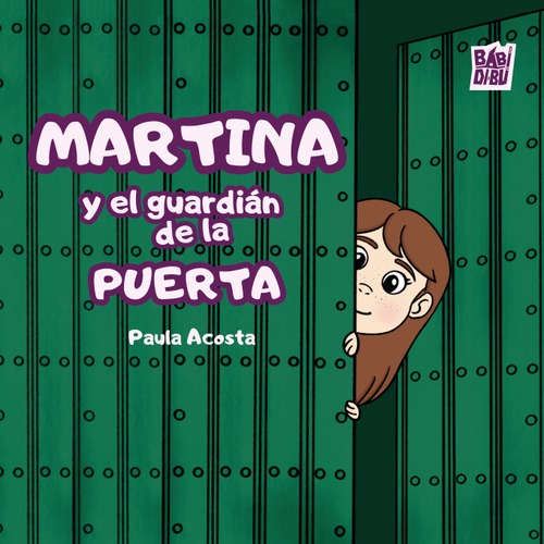 Martina y el guardián de la puerta