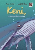Keni, la pequeña ballena