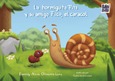 La hormiguita Fita y su amigo Fico, el caracol