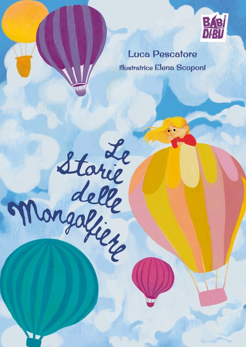 Le storie delle mongolfiere