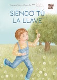 Siendo tú la llave