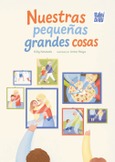 Nuestras pequeñas grandes cosas