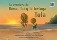 La aventura de Roma, Tai y la tortuga Tula