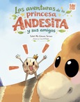 Las aventuras de la princesa Andesita y sus amigos