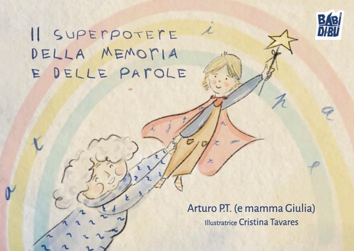 Il superpotere della memoria e delle parole