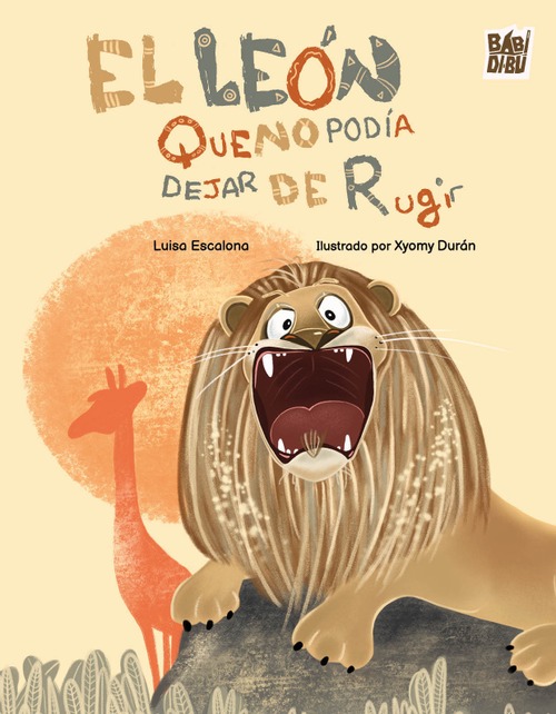 El león que no podía dejar de rugir