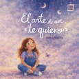 El arte de un «te quiero»