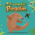 El pangolín Pingolín