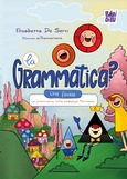 La grammatica? Una favola