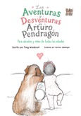 Las Aventuras y Desventuras de Arturo Pendragón