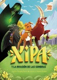 Xipa y la invasión de las sombras
